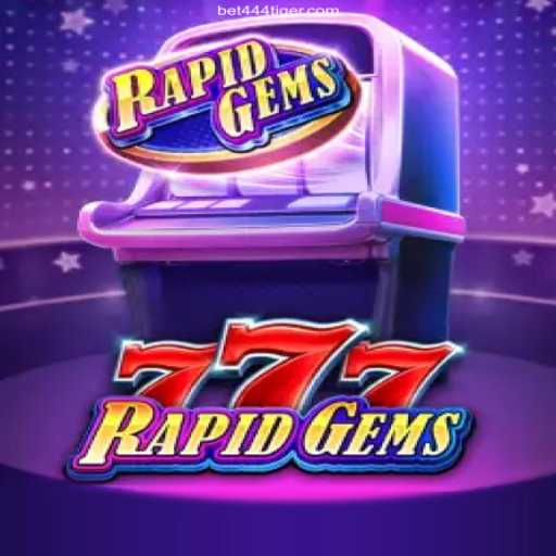 Unveiling RapidGems777: A Thrilling New Gaming Experience